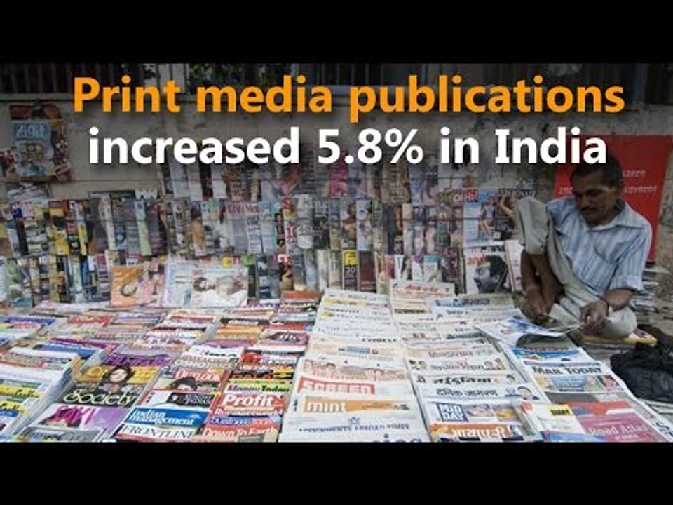 Print media publications in India increased 5.8%: report