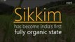 Sikkim becomes India’s first organic state