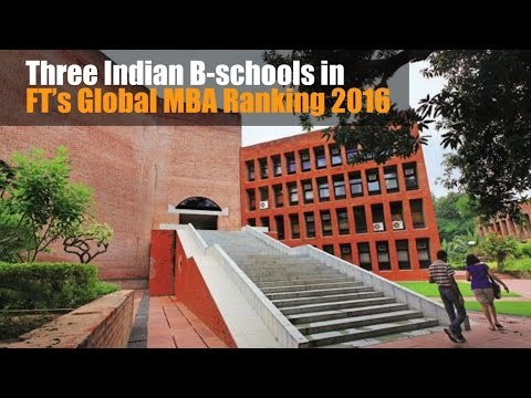 Three Indian B-schools in FT’s Global MBA Ranking 2016