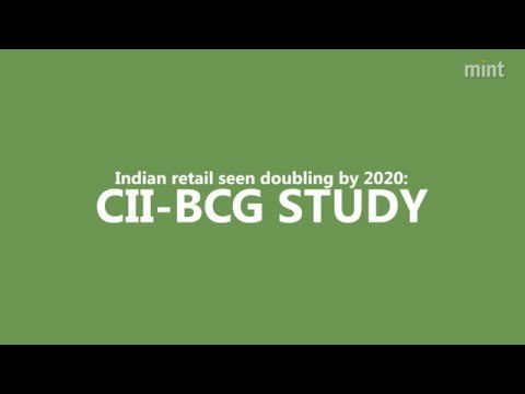 Indian retail seen doubling by 2020: CII-BCG study