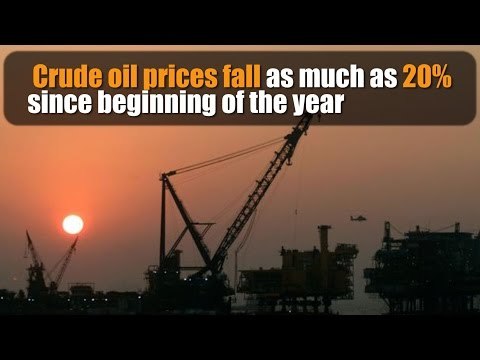 Crude oil prices fall as much as 20% since beginning of the year