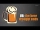 UB: the beer drought ends