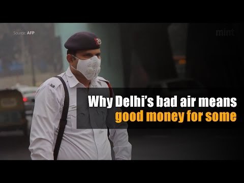 Why Delhi’s bad air means good money for some