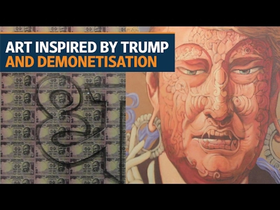 Art inspired by Trump and demonetisation at India Art Fair