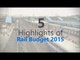 ​Rail Budget 2015 | 5 highlights