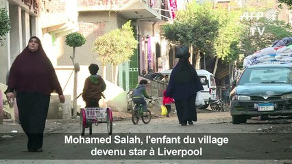 Mohamed Salah, l'enfant du village, devenu star à Liverpool