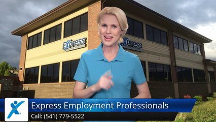 Express Employment Professionals - Medford, OR |Perfect Five Star Review by Kelcy M.