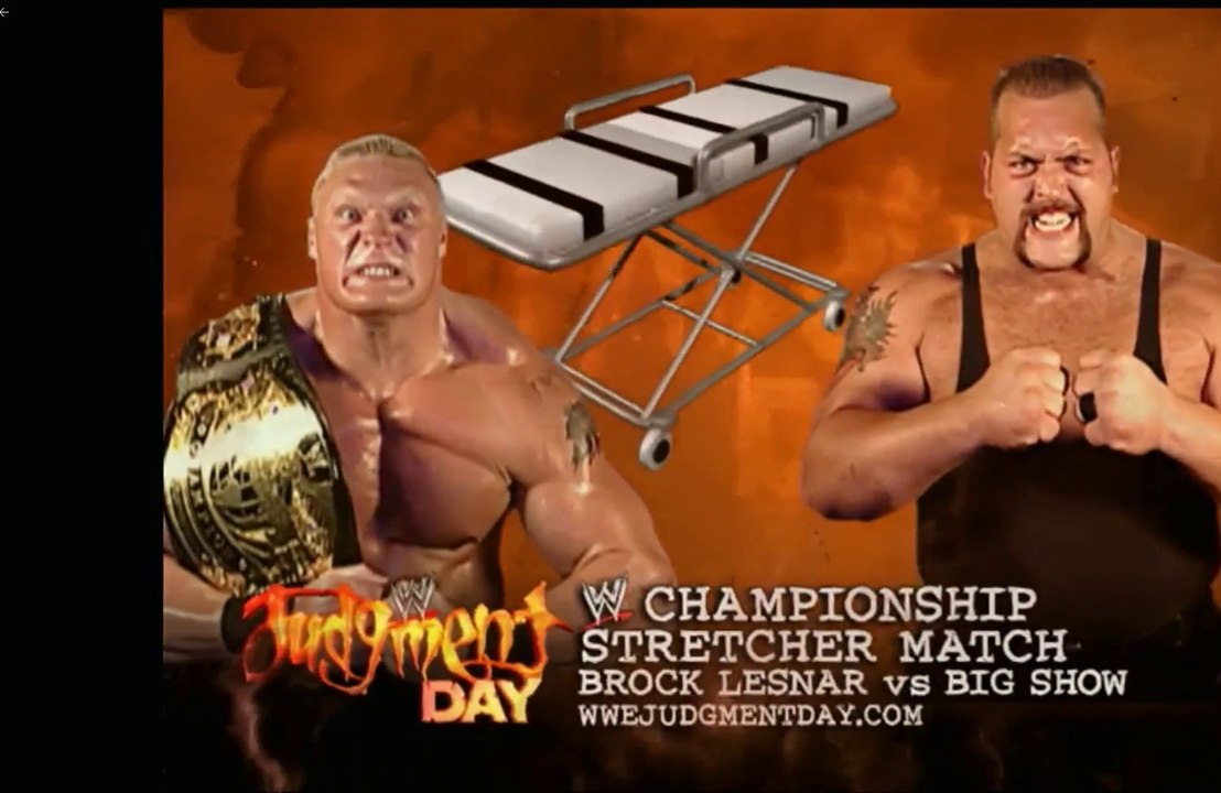 Wwe Judgement Day 2003 - Brock Lesnar(c) Vs Big Show - Wwe Championship - Strechter Match - Official Promo 720p