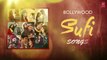 New Songs - Bollywood Sufi Songs - HD(Full Songs) - Best of Sufi Jukebox - Sufi Audio Jukebox - PK hungama mASTI Official Channel