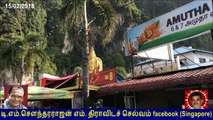 S Ganesan went to pathu malai murugan temple malaysia 15.02.2018   vol  2