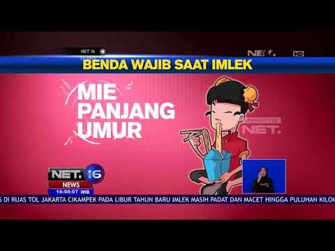 Ini Dia Beberapa Benda Yang Wajib Saat Imlek - NET 16