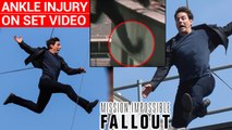 Tom Cruise Ankle Injury During 'Mission: Impossible - Fallout' Stunt | Tom Cruise MI 6 Stunt