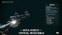Warframe Arca Scisco - Critical Riven Build