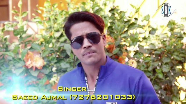Pyar Kiya Hai Pyar Karenge - Bhojpuri Superhit Song - Saeed Ajmal