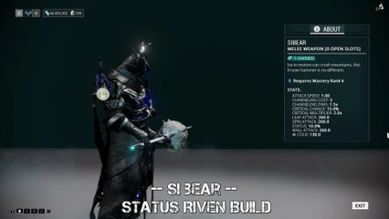 Warframe Sibear - Status Riven Build