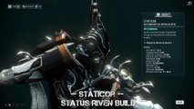 Warframe Staticor - Status Riven Build
