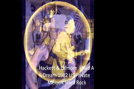 Hackett & Gilmore I Had A Dream 1982 US Private Prog Hard Rock