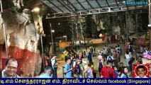 S Ganesan went to pathu malai murugan temple malaysia 15.02.2018   vol  3