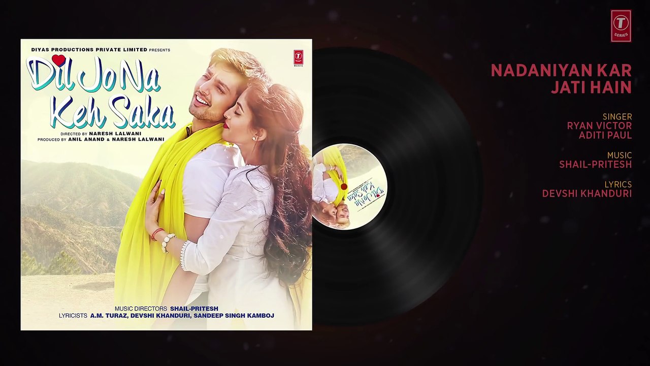 Nadaniyan Kar Jati Hain Full Audio Song | Dil Jo Na Keh Saka | Himansh Kohli & Priya Banerjee