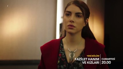 Fazilet Hanım Ve Kızları 36. Bölüm Fragmanı