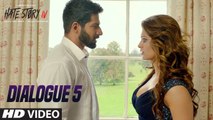 Hate Story IV (Dialogue Promo 5) | Urvashi Rautela Vivan B Karan Wahi | Movie ► Releasing 9th March