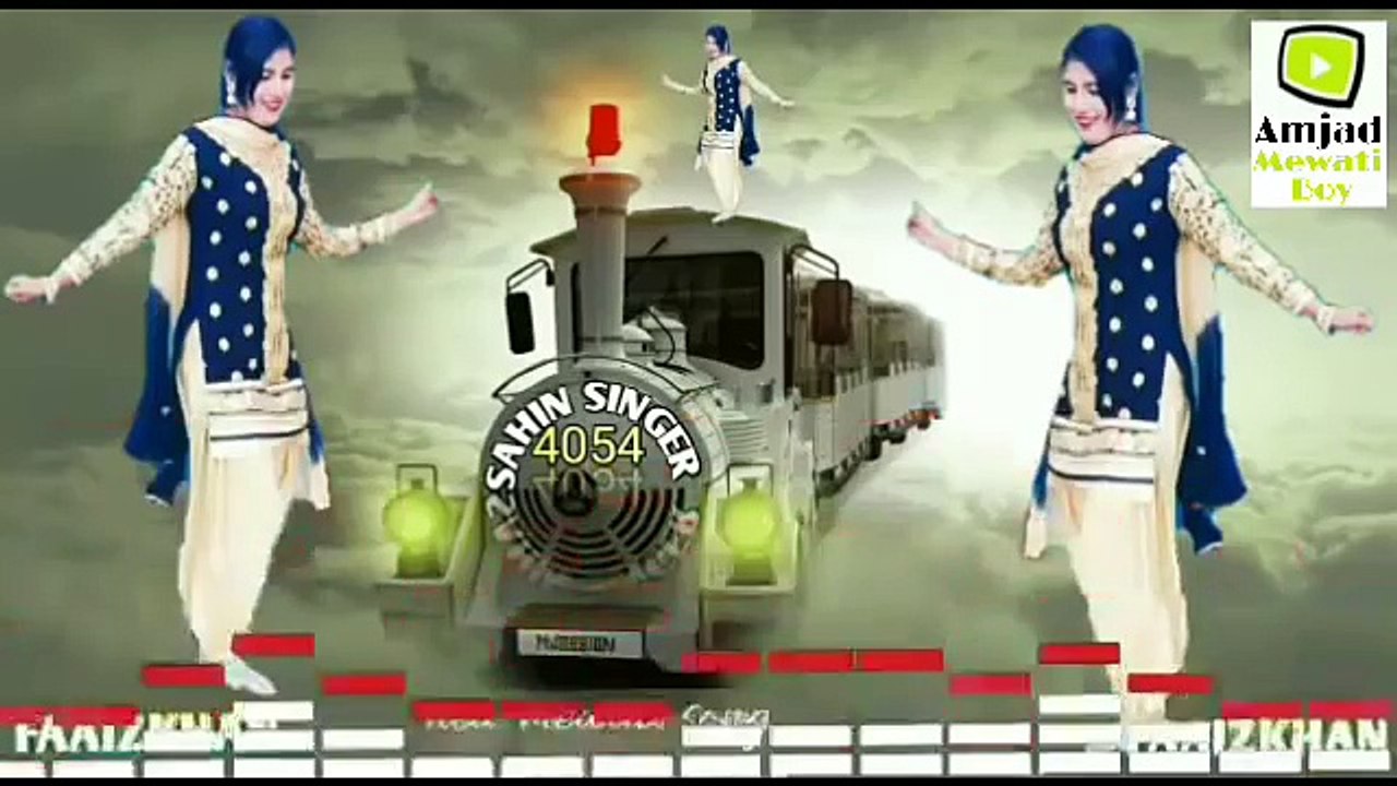 MEWATI_SERIAL_NO_4054_SAHIN_SINGER_2018 NEW_MEWATI_SONG_2018___[1]
