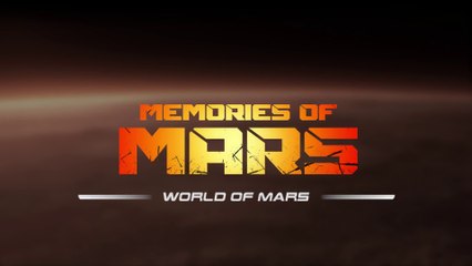 Memories of Mars - Carnet de développeurs #2
