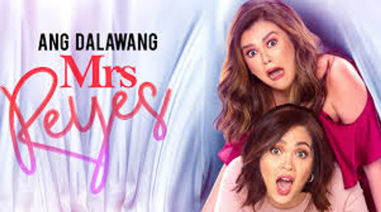 Ang Dalawang Mrs. Reyes (2018) Full Movie