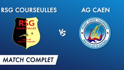 Coupe de Normandie 4è Tour : RSG Courseulles - AG Caen