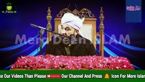 Naiki Qabool Hone ki Sabse Bari Nishaani By Allama Saqib Raza Mustafai Bayan 2018