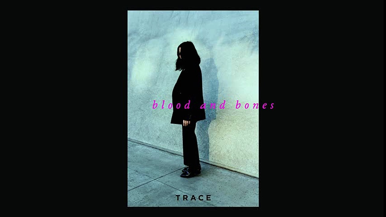 TRACE - Blood and Bones [Ultra Music]