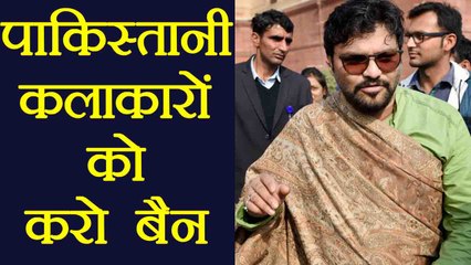 Babul Supriyo asks for a ban on Pakistani artists | FilmiBeat
