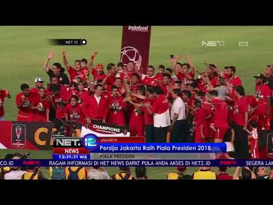 Persija Jakarta Raih Piala Presiden 2018 - NET 12