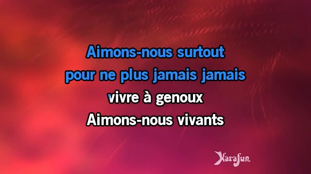 Karaoké Aimons-nous vivants - François Valéry *