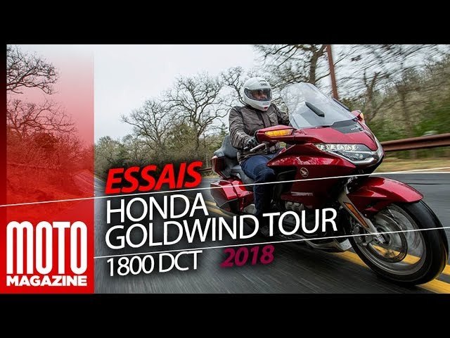 Honda Goldwing Tour DCT 1800 - Essai Moto...