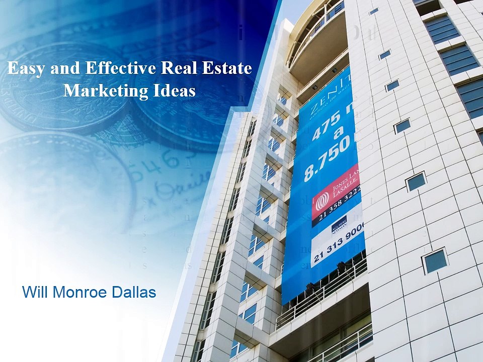 Easy and Effective Real Estate Marketing Ideas
