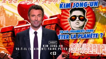 "Kim Jong-un va-t-il (vraiment) faire péter la planète ?" ce soir sur C8