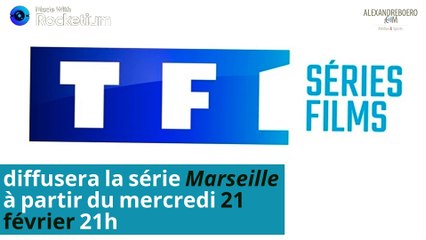 “Marseille” : La saison 1 diffusée sur TF1 Séries Films à partir du 21 février