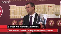 CHP'den AKP-MHP ittifakına tepki