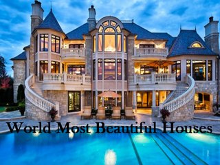 world most beautiful house