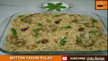 Mutton Yakhni Pulao By Urdu Recipe