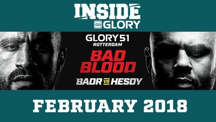 Inside GLORY - February 2018