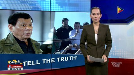 PRRD, pinayuhan si SAP Bong Go na katotohanan lang ang sabihin