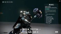 Warframe Arca Titron - Status Build