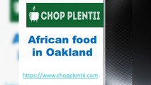 African food in Oakland
