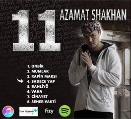 Azamat Shakhan - Albüm Teaser (11)