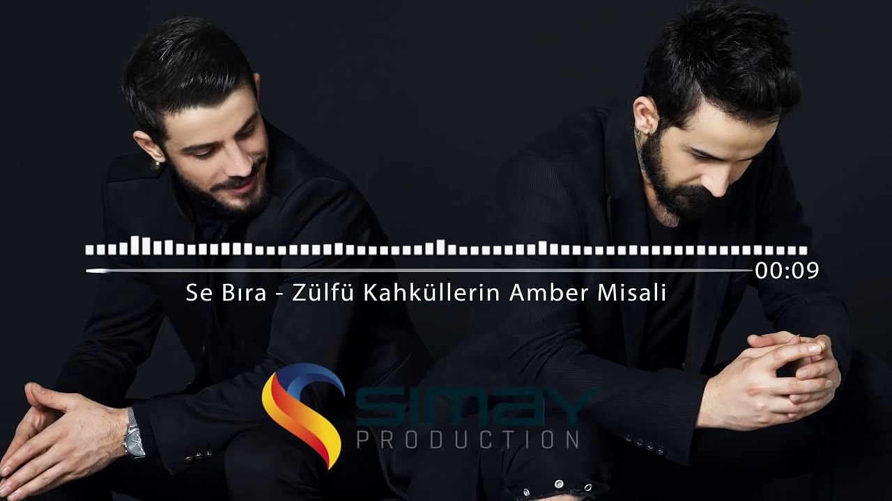 Se Bıra - Zülfü Kâküllerin Amber Misali
