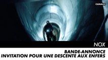 NOX - Invitation pour une descente aux enfers - Bande -annonce