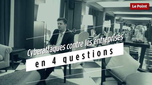 Cyberattaques contre les entreprises en 4 questions