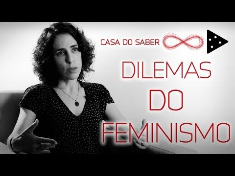 IMPASSES ATUAIS DO FEMINISMO | MARIA LÚCIA HOMEM